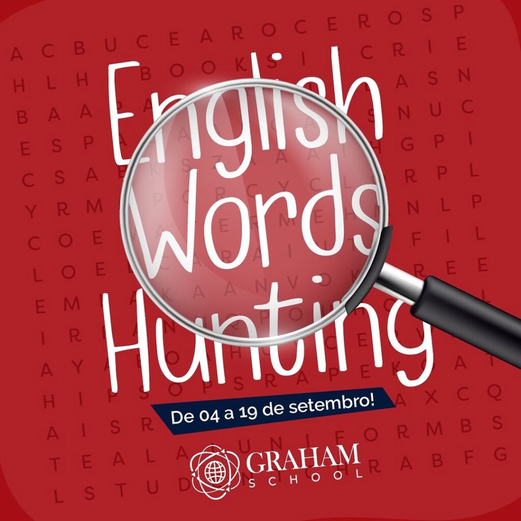 English Words Hunting! da Graham School 2025 | Caça às Palavras em Inglês para Nossos Alunos